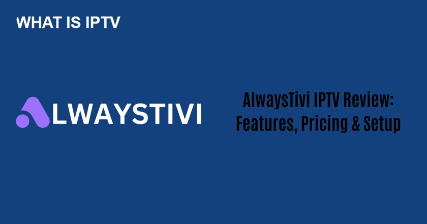 AlwaysTivi IPTV