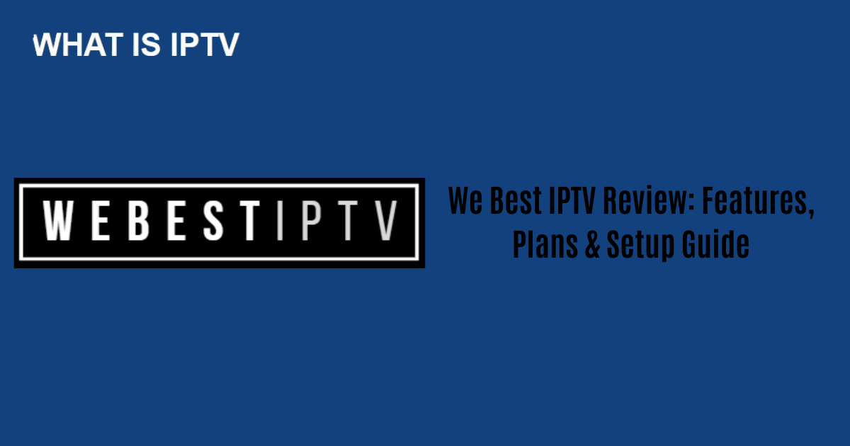 We Best IPTV