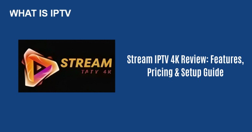 Stream IPTV 4K