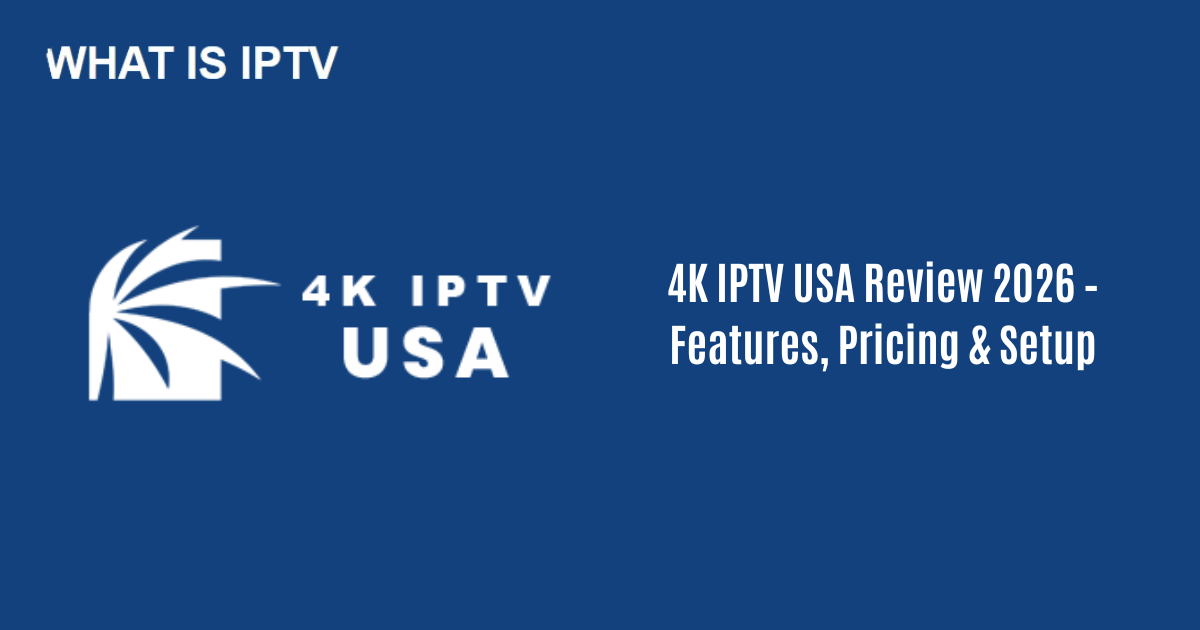 4K IPTV USA