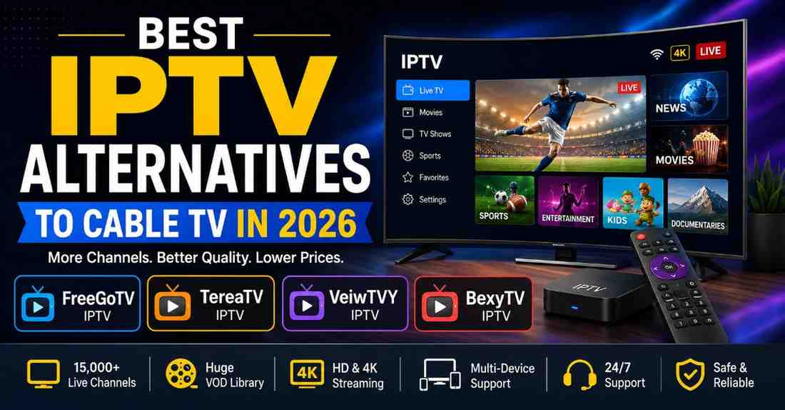 Best IPTV Alternatives